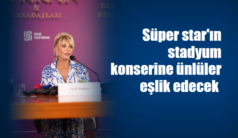 &nbsp; Süperstar Ajda Pekkan, 12 Haziran’da Beşiktaş Stadyumu’nda uzun yıllar