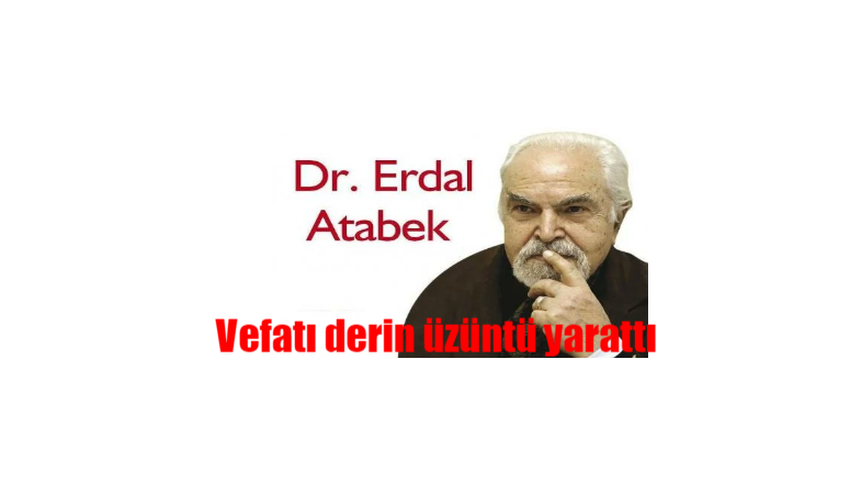 Tıp, edebiyat ve gazetecilik alanlarında ülkemizin önemli isimlerinden Dr. Erdal