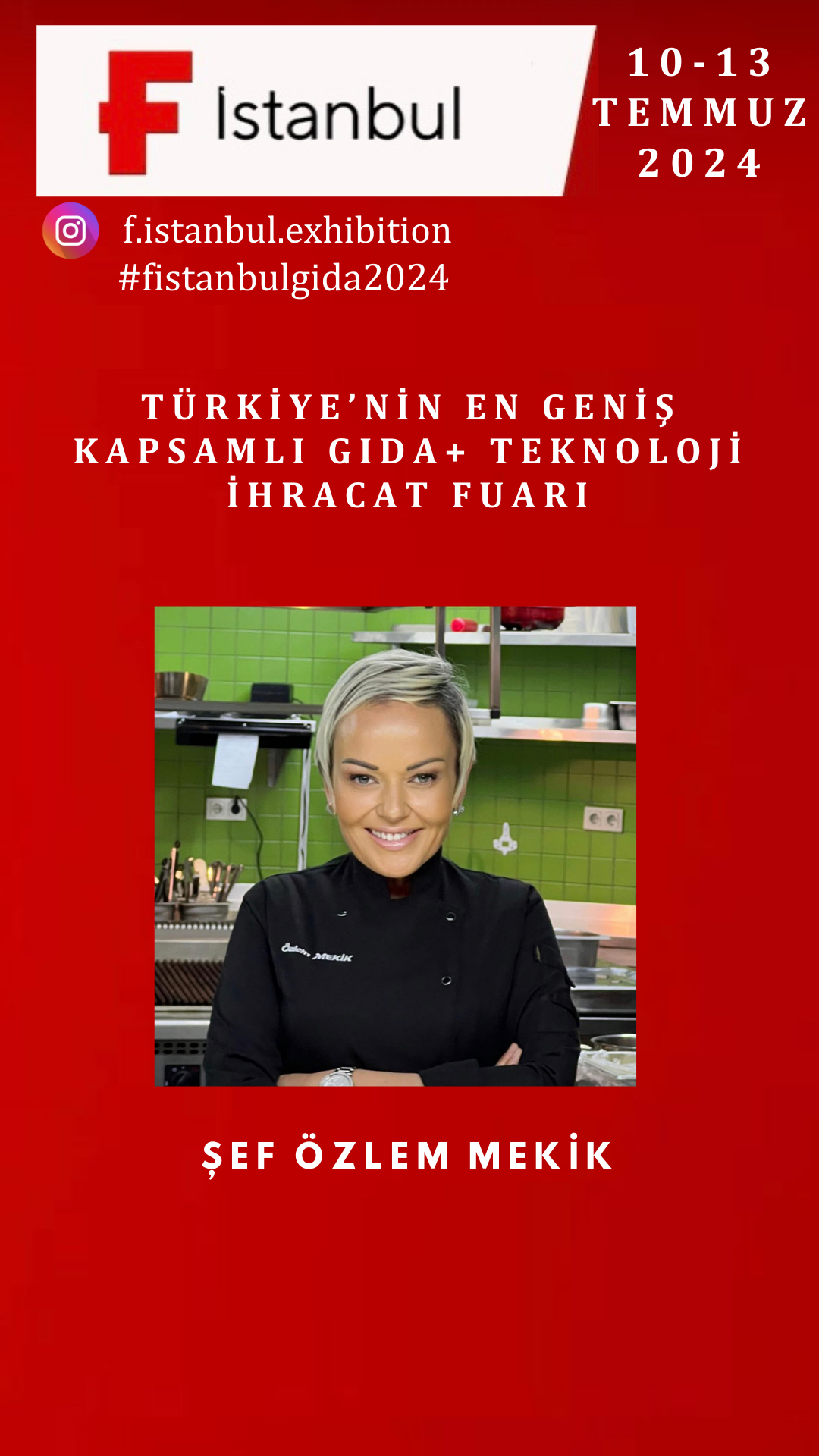 Türkiye'nin en kapsamlı gıda endüstrisi fuarı olan F İstanbul Gıda ve