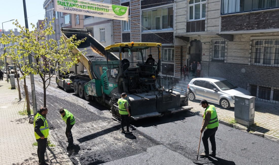 Sultangazi Belediyesi, ilçe genelinde ulaşım konforunu artırmak amacıyla asfalt çalışmalarını